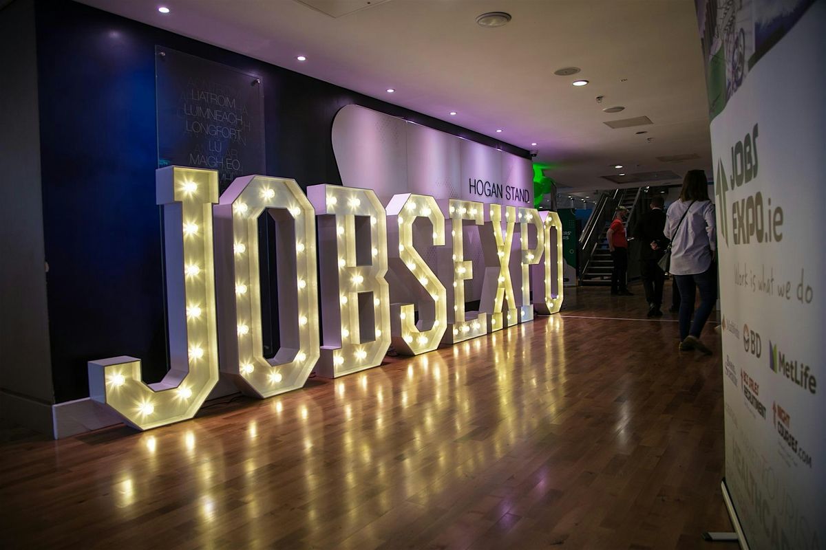 Jobs Expo Dublin - Saturday, 19th October, 2024