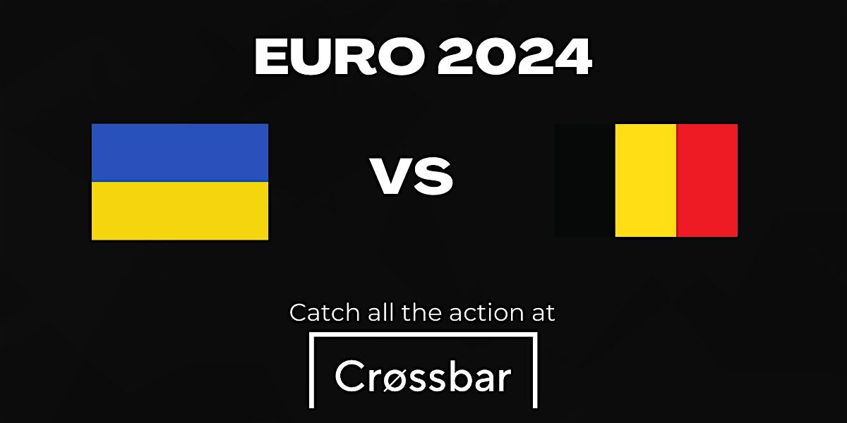Euro 2024 - Ukraine vs Belgium