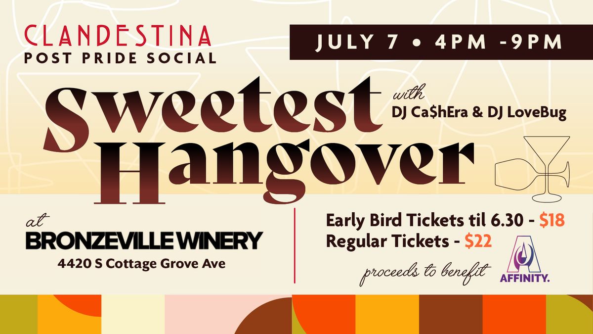 Clandestina Sweetest Hangover Post Pride Social