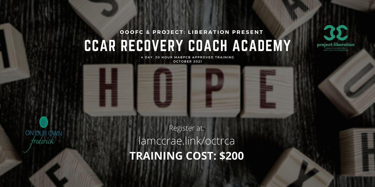 CCAR Recovery Coach Academy On Our Own of Frederick County 3 December