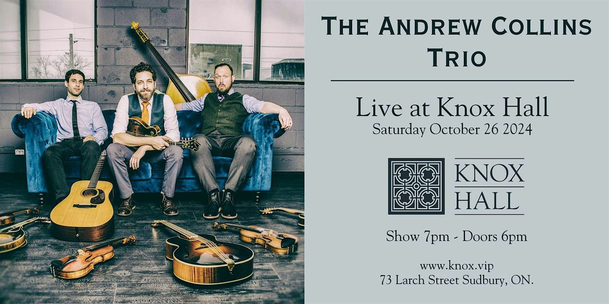 THE ANDREW COLLINS TRIO- Live at Knox Hall