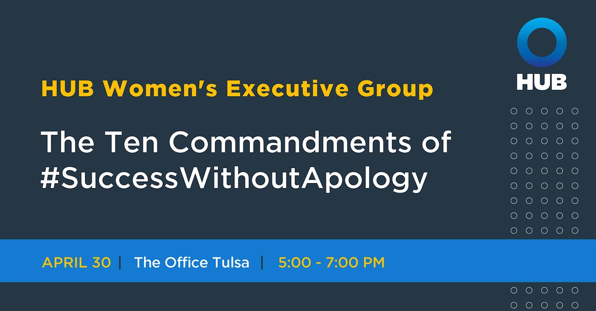 HUB Women's Executive Group Series - #Success Without Apology