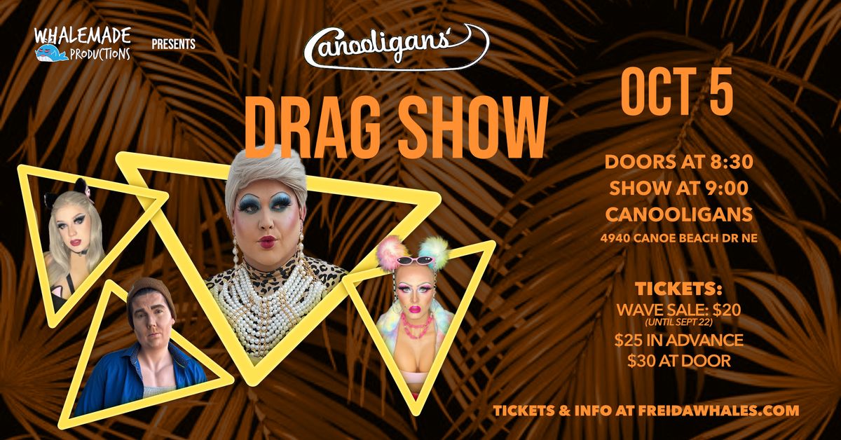 Canooligans Drag Show