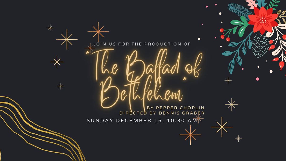 The Ballad of Bethlehem Christmas Cantata