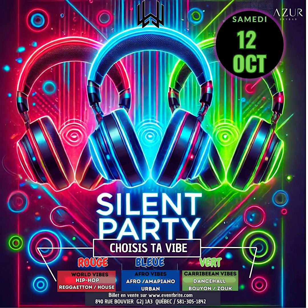 SAMEDI 19 \u00c9v\u00e9nement In\u00e9dit \u00e0 Qu\u00e9bec City : Silent Party \u00e0 l'Azur Sky Bar !