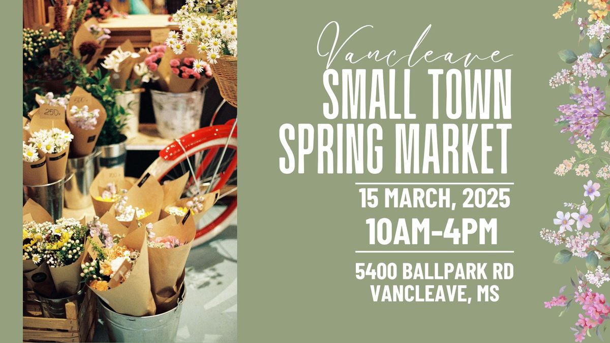 Vancleave Small Town Spring Market