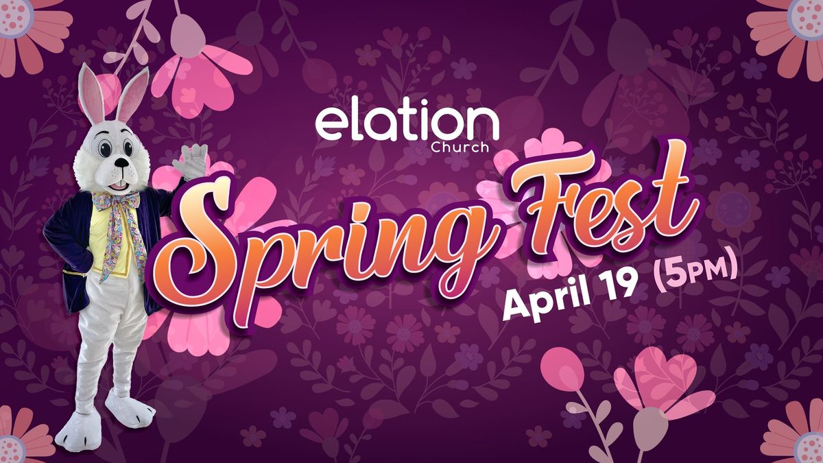 Spring Fest at Elation Church