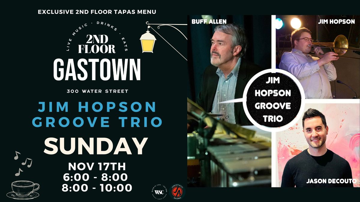 Jim Hopson Groove Trio LIVE at 2nd Floor Gastown