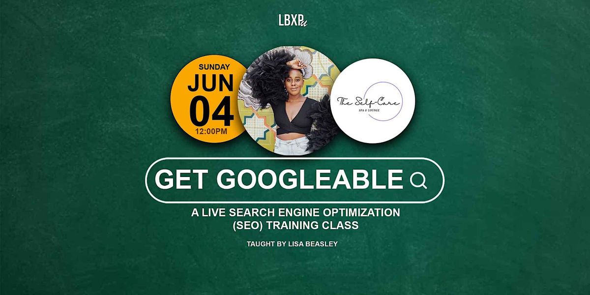 Get Googleable: A Live Search Engine Optimization (SEO) Training Course