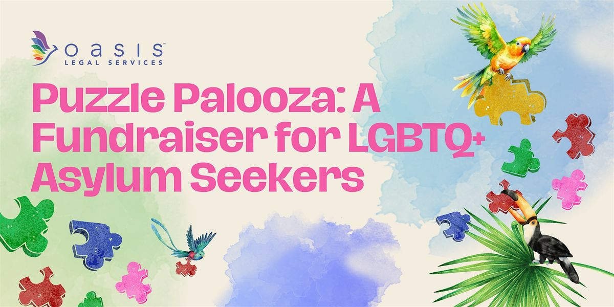 Puzzle Palooza: A Fundraiser for LGBTQ+ Immigrants