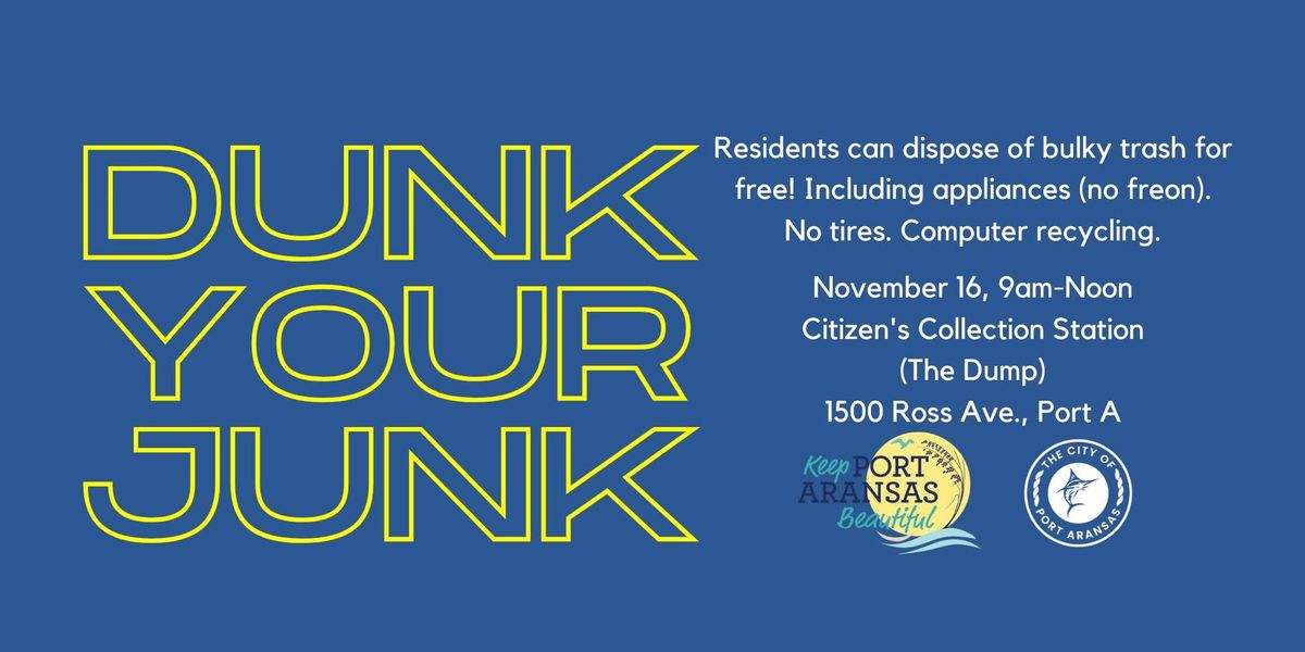 Dunk Your Junk & Electronic recycling