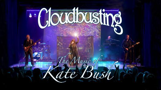SOLD OUT! Cloudbusting - The Music of Kate Bush