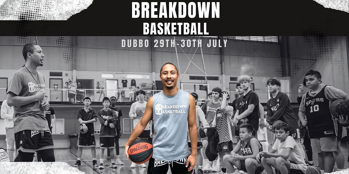 BREAKDOWN BASKETBALL DUBBO CLINIC 2023