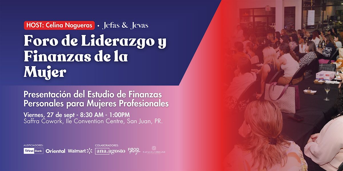 Foro de Liderazgo y Finanzas: Estudio de Finanzas de Mujeres Profesionales