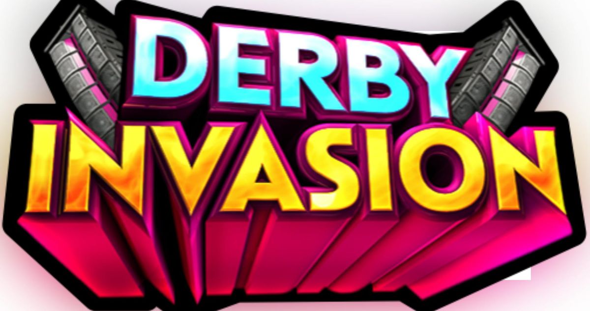 DERBY INVASION -DERBYs BIGGEST WELCOME BACK PARTY **ONE ACEN PERFORMING LIVE**