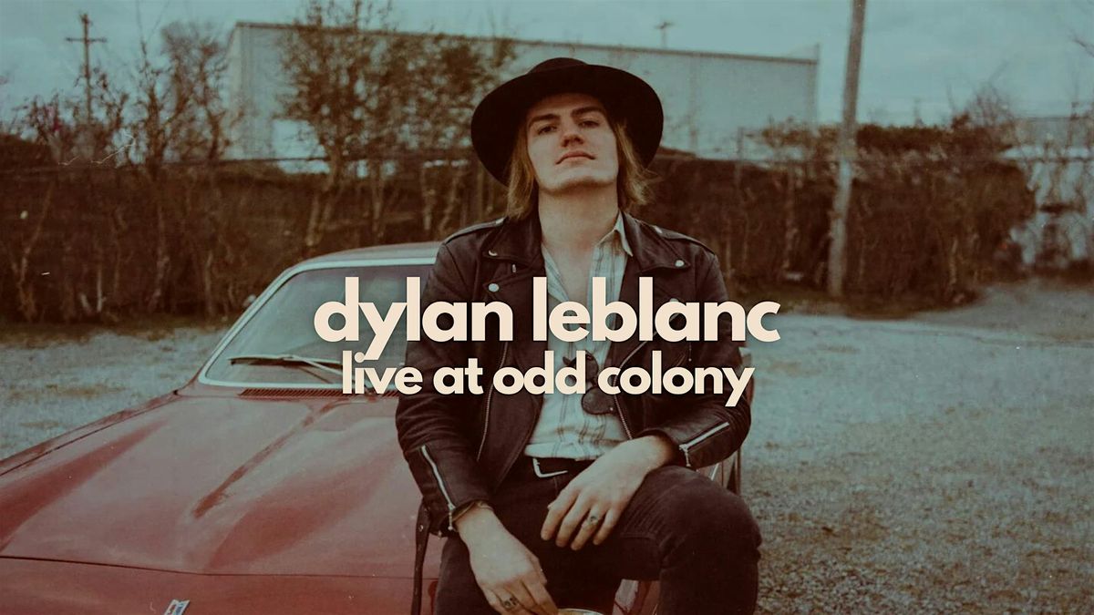 Dylan LeBlanc Live at Odd Colony Brewing