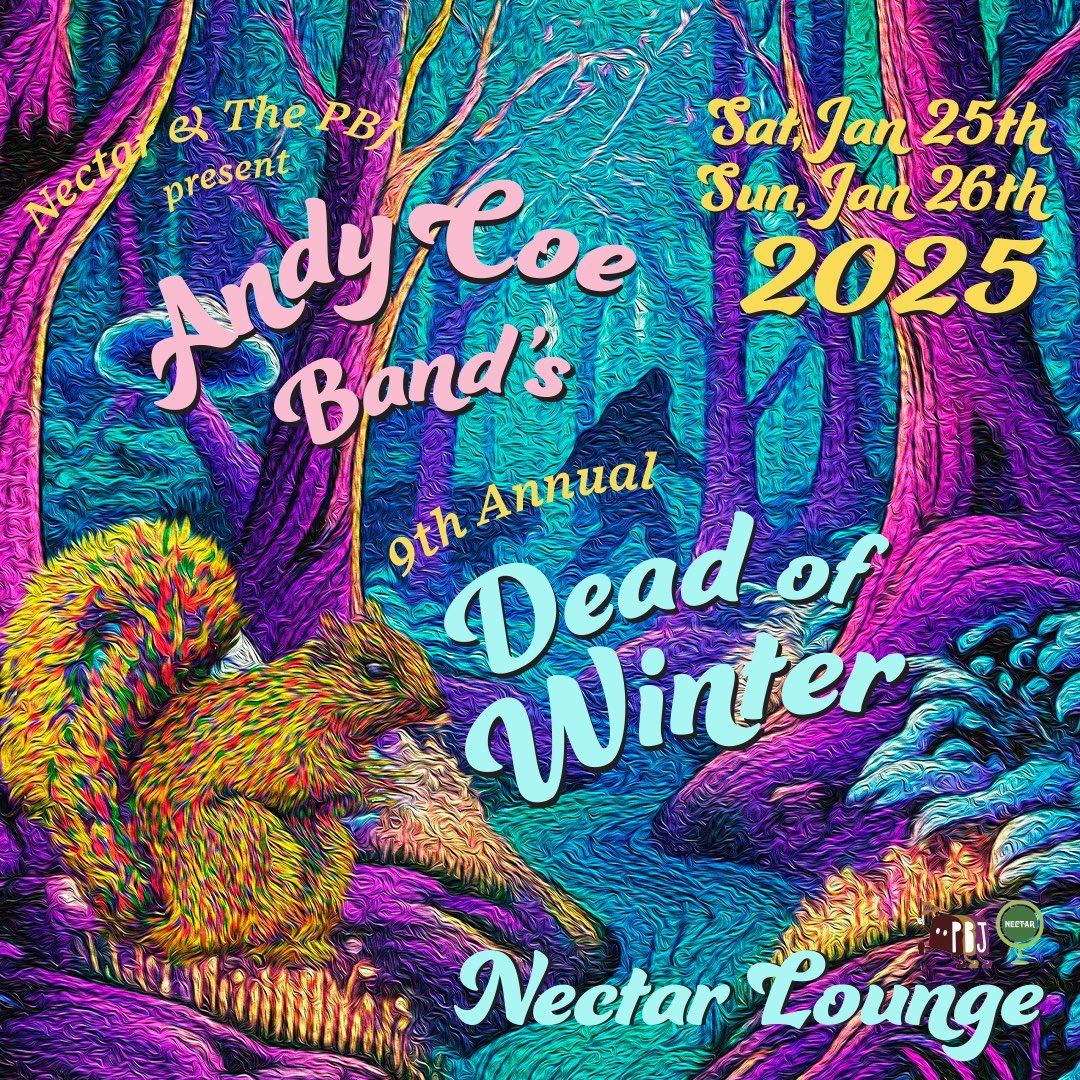 9th Annual "Dead Of Winter" 2 special nights! featuring ANDY COE BAND