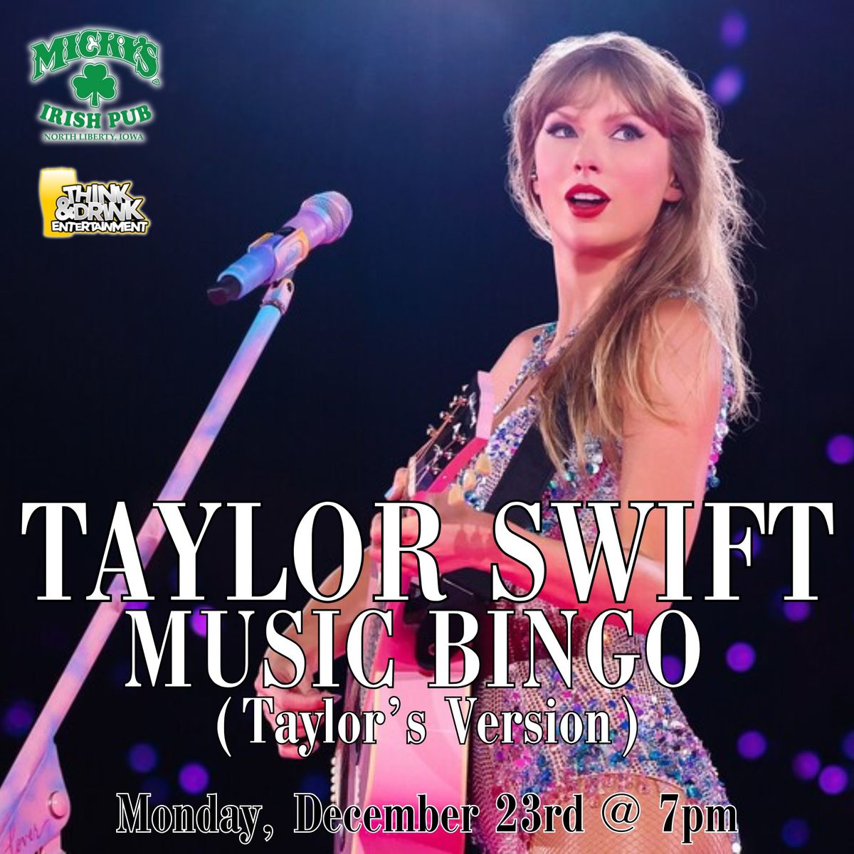 TAYLOR SWIFT MUSIC BINGO (Taylor's Version) @ Micky's Irish Pub & Grill \/ Mon Dec 23rd @ 7pm