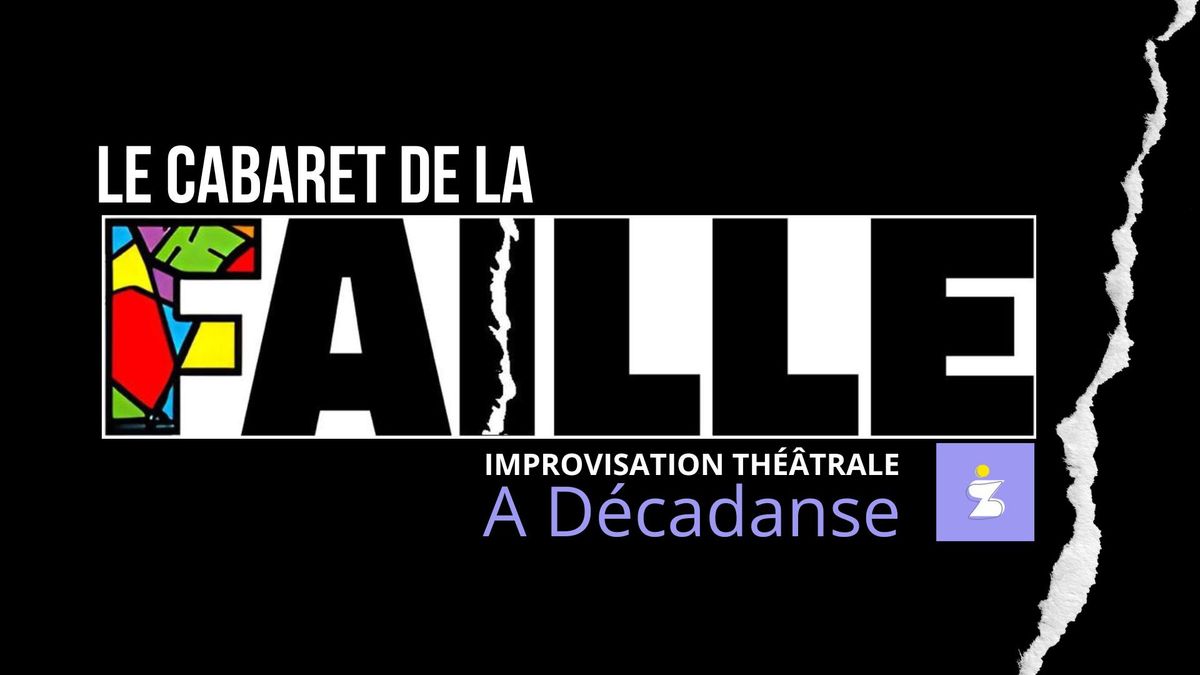 LA FAILLE - Le Cabaret