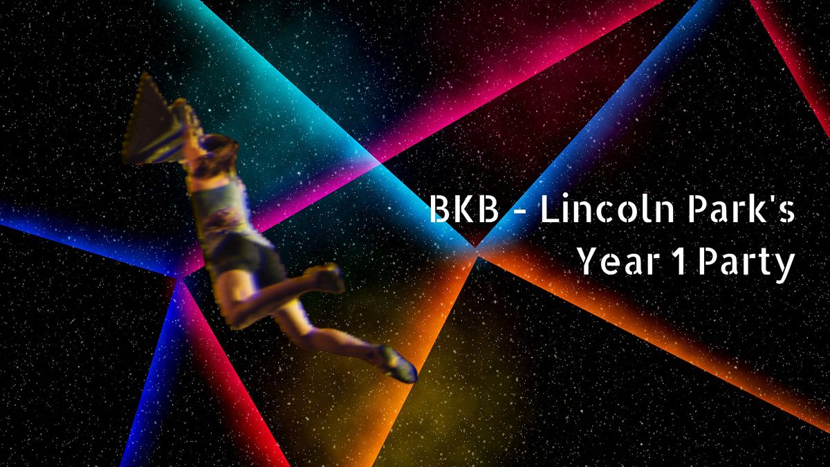 BKB Lincoln Park's Year 1 Party!