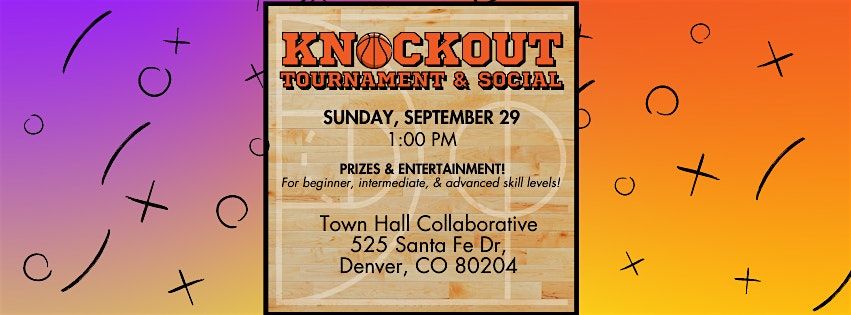 Basketball,  KNOCKOUT Tournament & Social