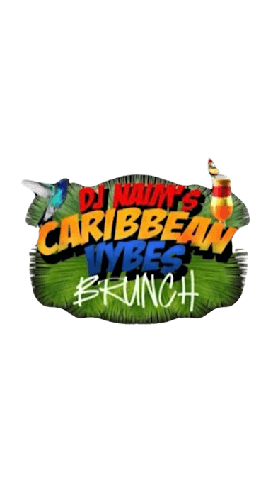 Dj Naim\u2019s  Upscale Caribbean Vybez Brunch & Day party