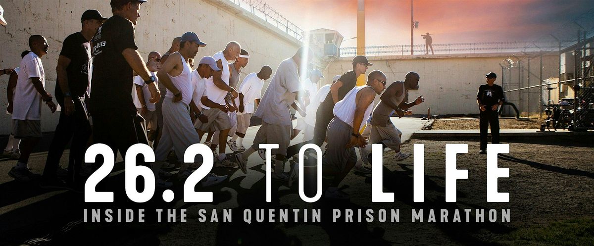 26.2 to Life - Inside the San Quentin Pr*son Marathon