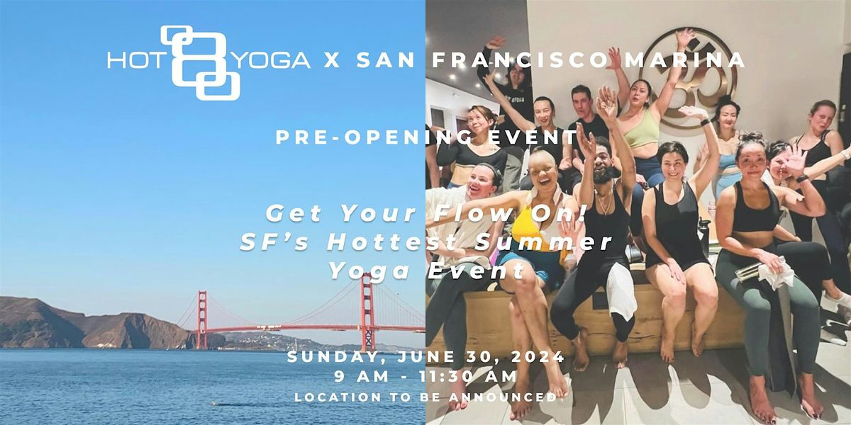 Get Your Flow On! SF's Hottest Summer Yoga Event