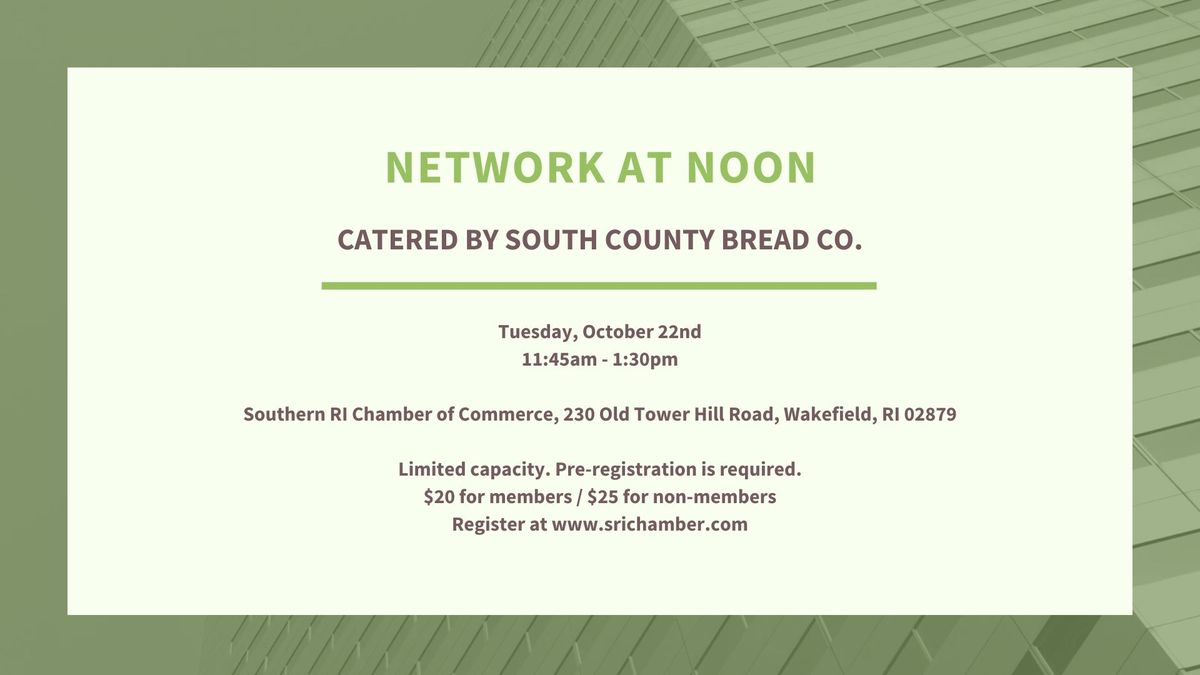 Network at Noon Catered By South County Bread Co.