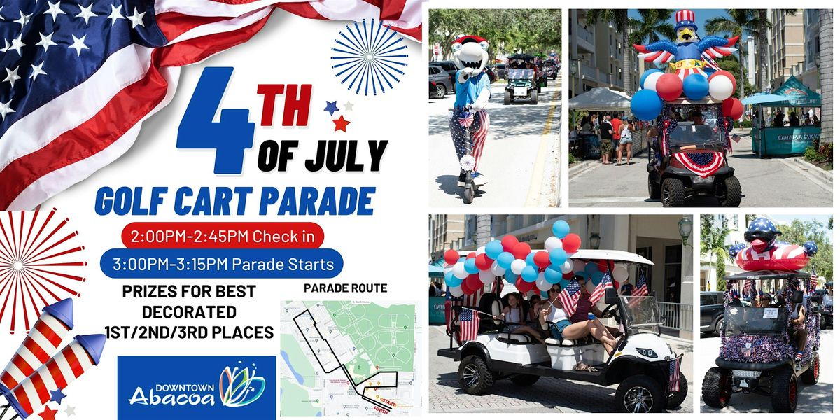 FREE Abacoa 4th of July Golf Cart Parade 2024, Downtown Abacoa, Jupiter ...