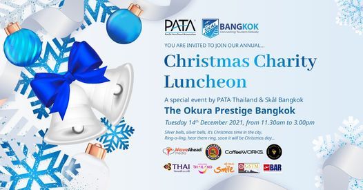 14th December - SKAL Bangkok & PATA Thailand Christmas Luncheon - The Okura Prestige Bangkok