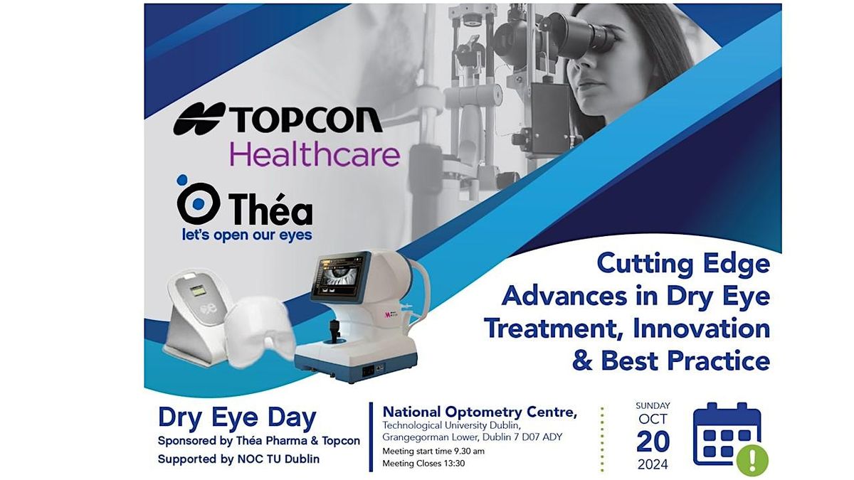 Cutting Edge Advances in Dry Eye Treatment, Innovation & Best Practice