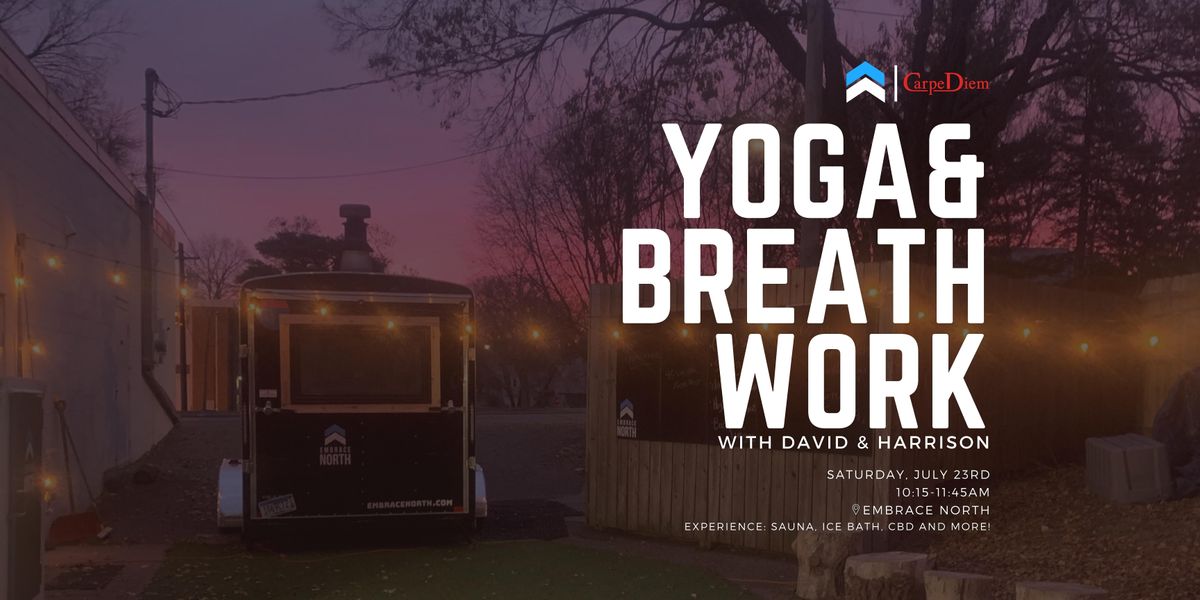 Yoga & Breathwork: Embrace North X Carpe Diem Studio