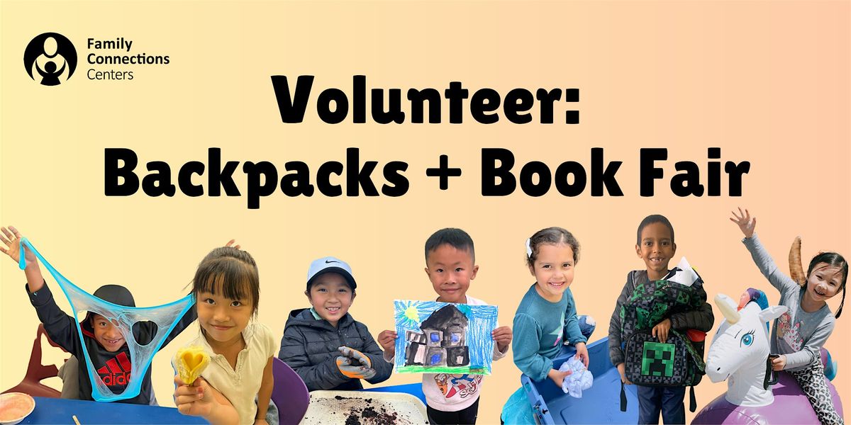 Volunteer: Backpacks + Book Fair