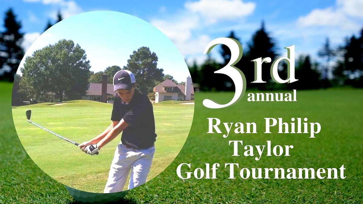 3rd Annual Ryan Phillip Taylor Memorial Golf Tournament, Ford's Colony