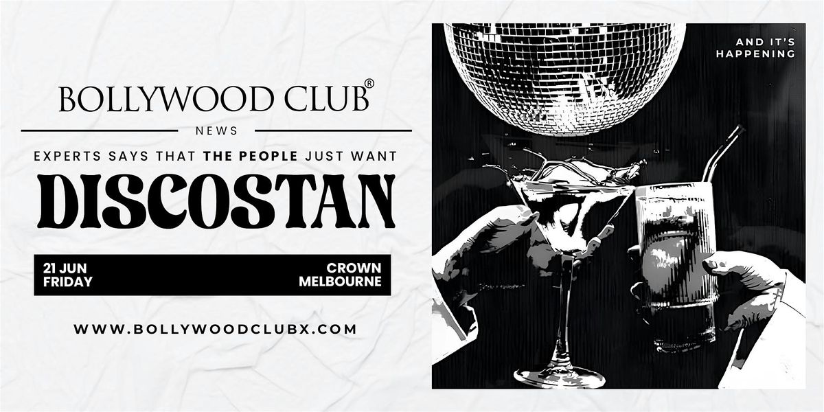 Bollywood Club DISCOSTAN at Crown Melbourne