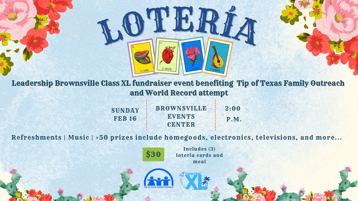 Loteria Fundraiser Benefiting Tip of Texas Family Outreach