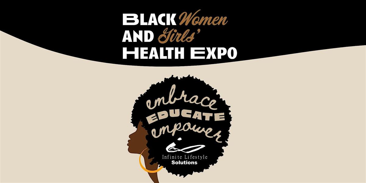 3rd Annual Black Women and Girls' Health Expo: Financial Wellness