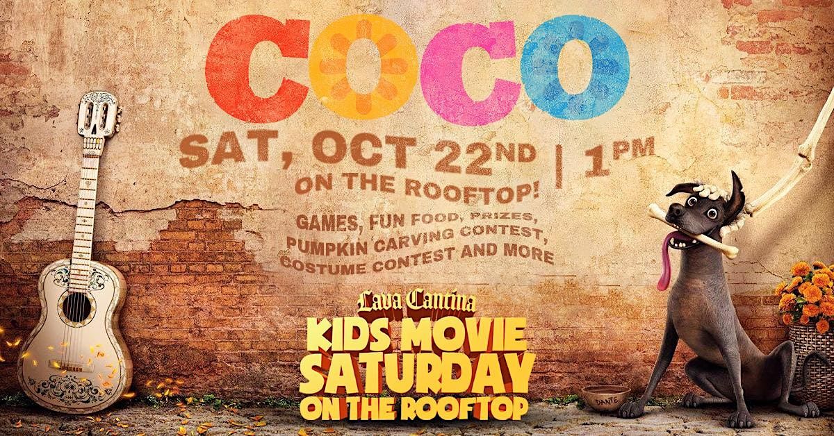 Coco- Kids Movie ON THE ROOFTOP - Lava Cantina