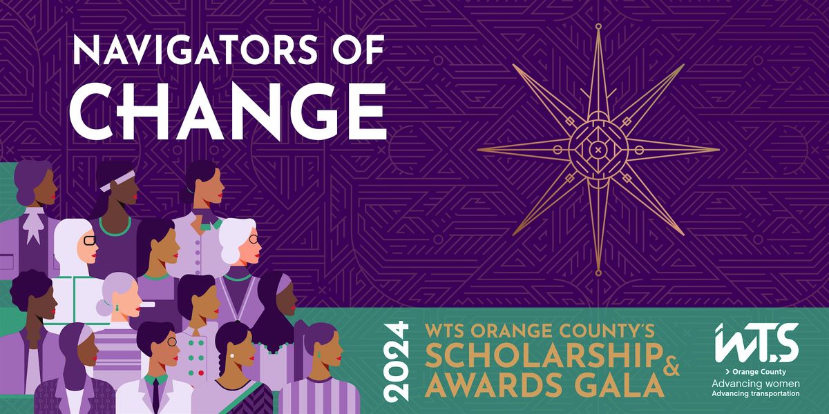 WTS Orange County's 2024 Scholarship & Awards Gala