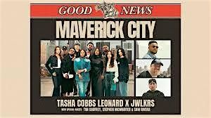 Maverick City Music - The Good News Tour