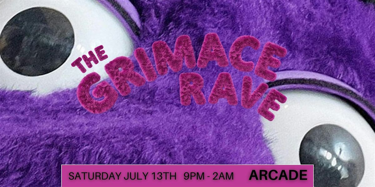 The Grimace Rave