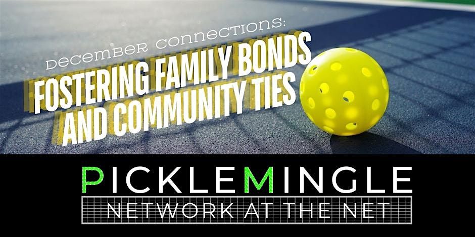 PickleMingle: Network at the Net