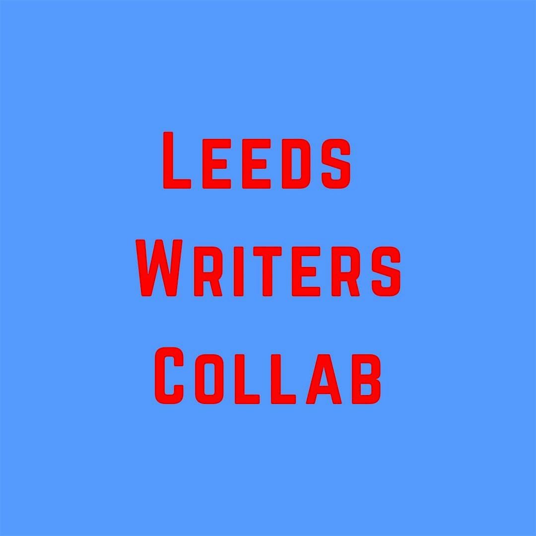 Leeds Writers Collab Monthly Meeting