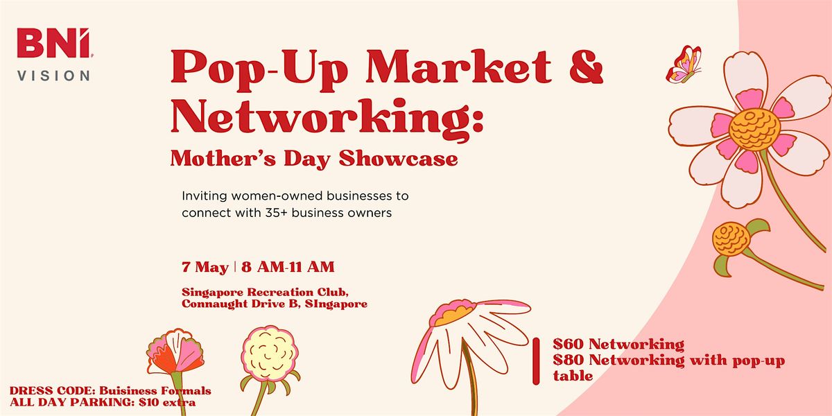 BNI Vision SG's Mother's Day Showcase & Networking Day
