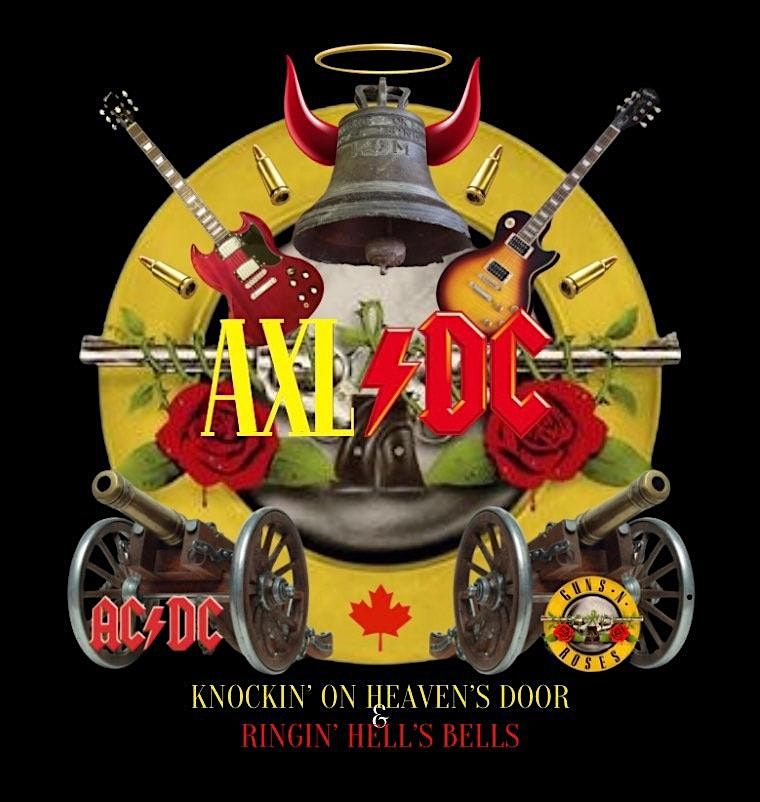 AXL\/DC  A Tribute to Guns N Roses and ACDC