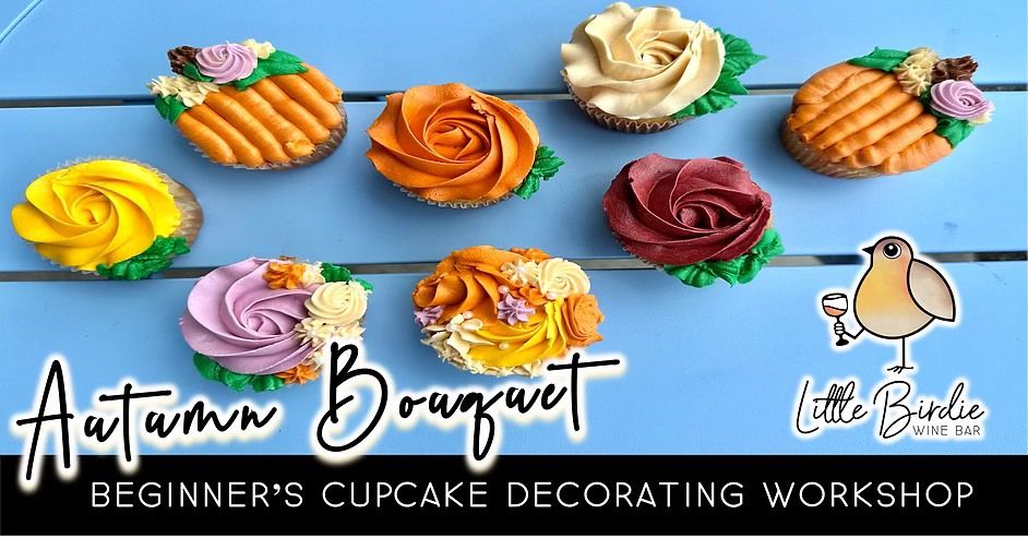 SOBER SUNDAY: Autumn Bouquet Cupcakes | Decorating Workshop (11\/17 @ 10:00am)