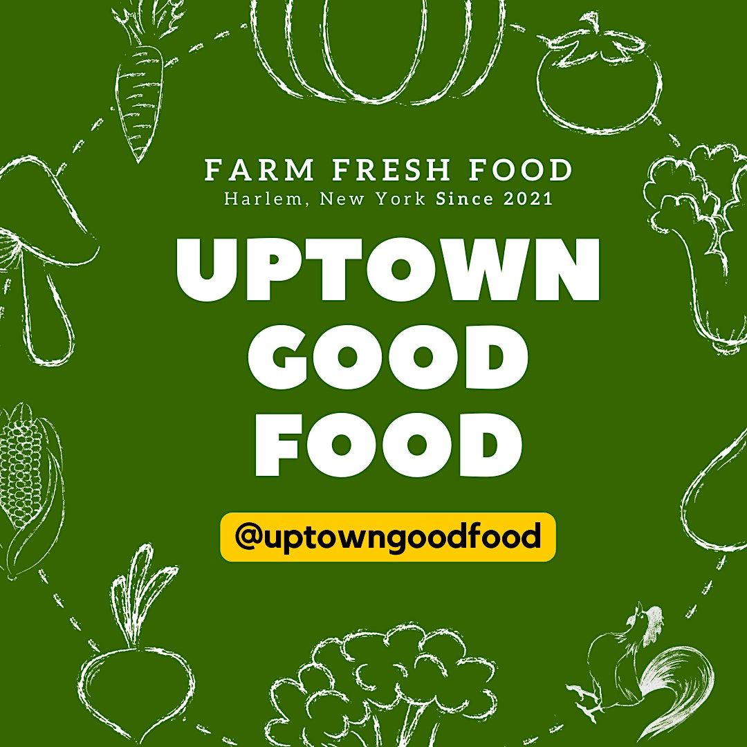 Uptown Good Food (Farmers Market)