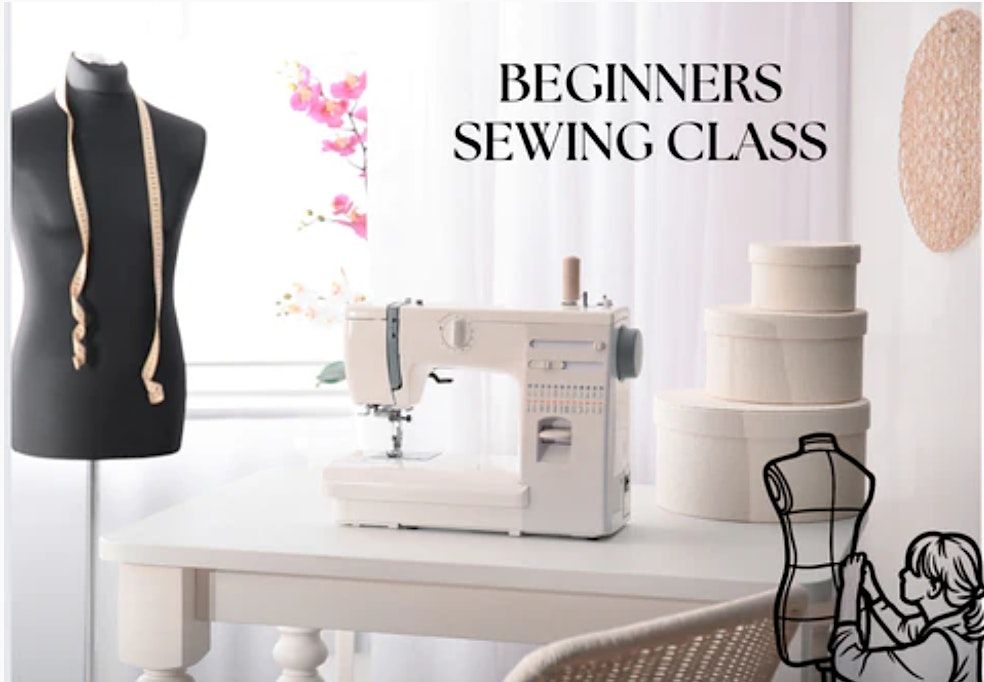 Beginners Sewing Course (12 weeks)