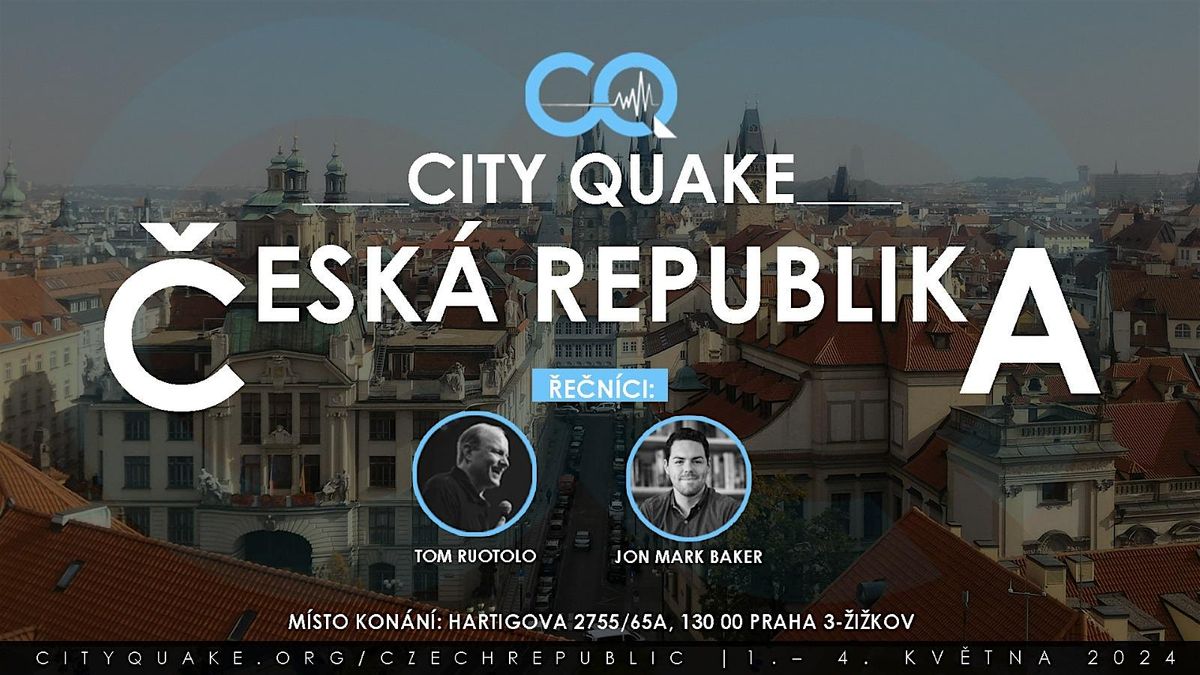 City Quake v \u010cesk\u00e9 republice  1. - 4. kv\u011btna 2024